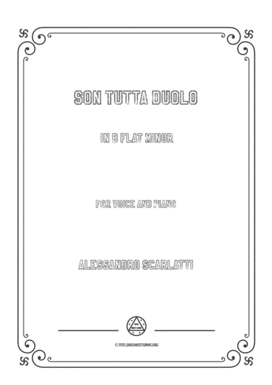 Scarlatti-Son Tutta Duolo in b flat minor,for Voice and Piano (arr. MSM)