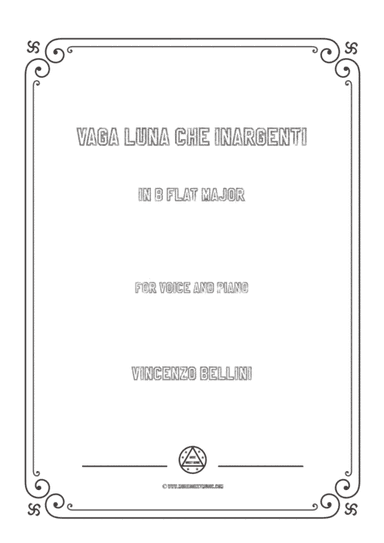 Bellini-Vaga luna che inargenti in B flat Major,for voice and piano (arr. MSM)