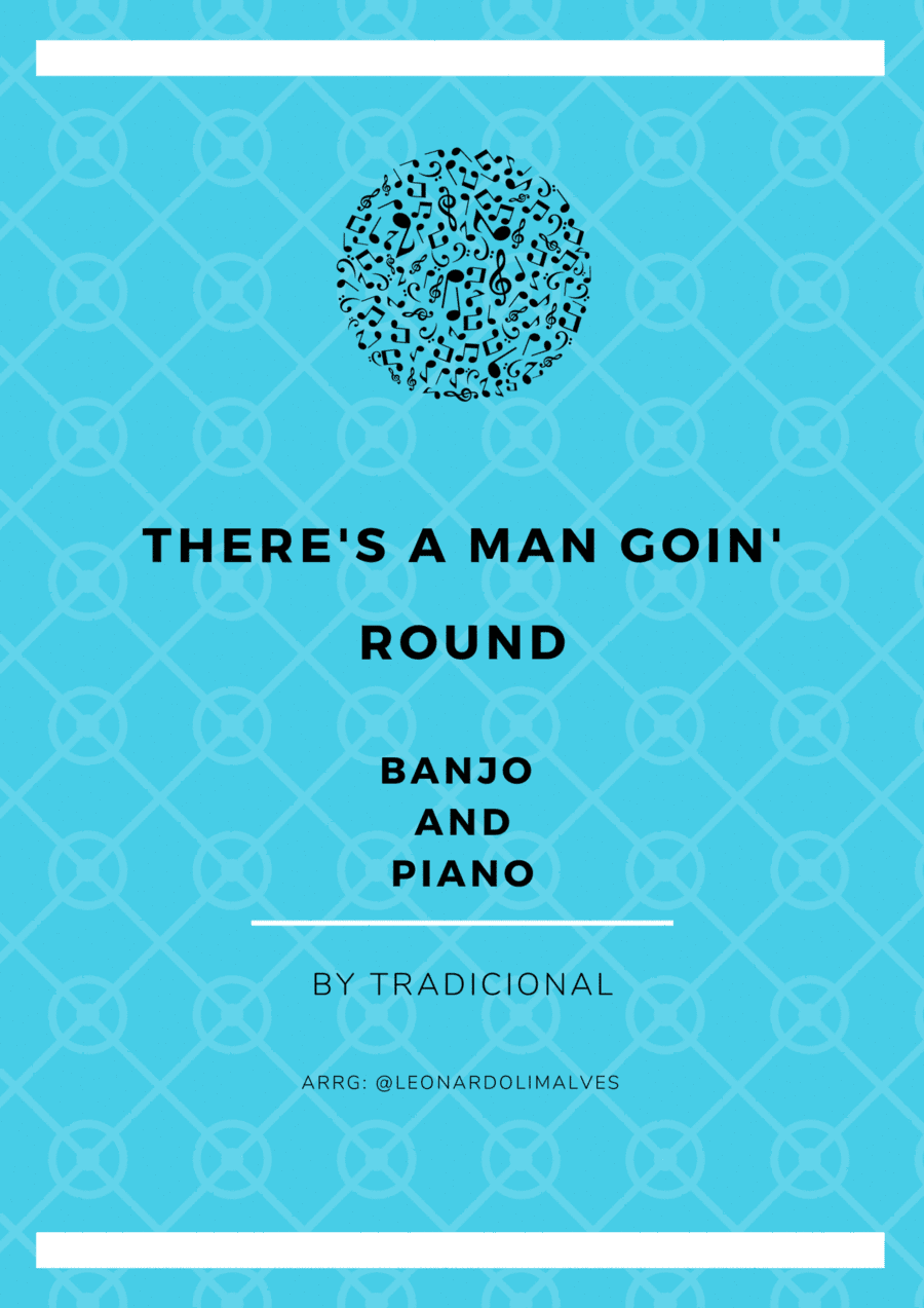 There's a Man Goin' Round - Banjo and piano (arr. Leonardo de Lima)