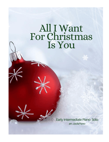 All I Want For Christmas Is You (arr. JudisPiano)