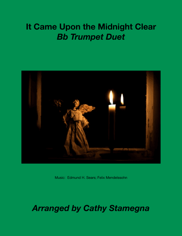 It Came Upon the Midnight Clear (Bb Trumpet Duet) (arr. Cathy Stamegna)