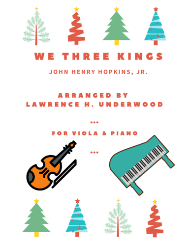 We Three Kings for Solo Viola (arr. Lawrence H. Underwood)