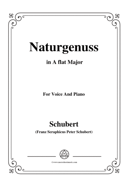 Schubert-Naturgenuss,in A flat Major,for Voice&Piano (arr. MSM)