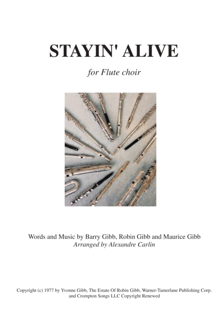 Stayin' Alive  from the Motion Picture SATURDAY NIGHT FEVER (arr. Alexandre CARLIN)