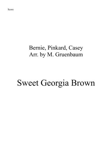 Sweet Georgia Brown (arr. Marvin Gruenbaum)