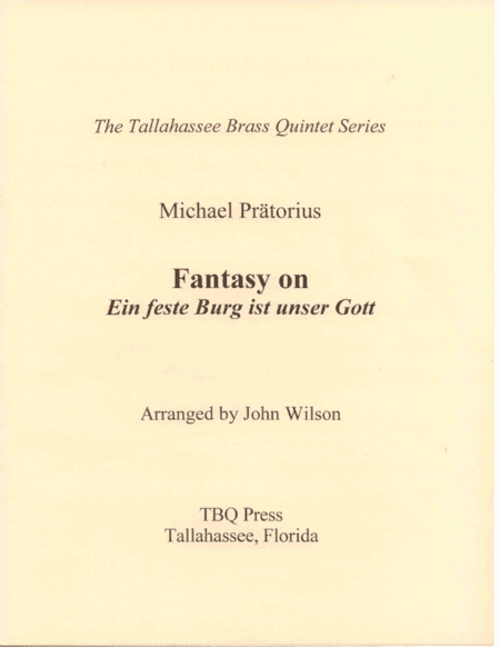 Fantasy on "Ein feste Burg ist unser Gott" (arr. John Wilson)
