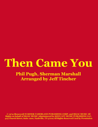 Then Came You (arr. Jeff Tincher)