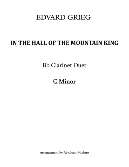 In The Hall Of The Mountain King Bb Clarinet Duet-Score and Parts (arr. Abraham Maduro)