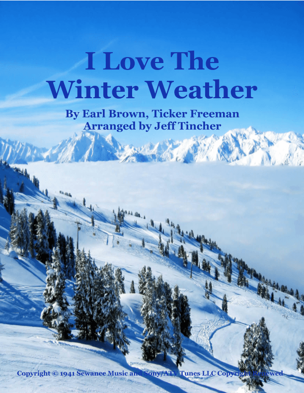 I Love The Winter Weather (arr. Jeff Tincher)
