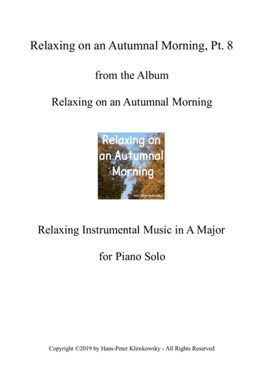 Relaxing on an Autumnal Morning, Pt. 8