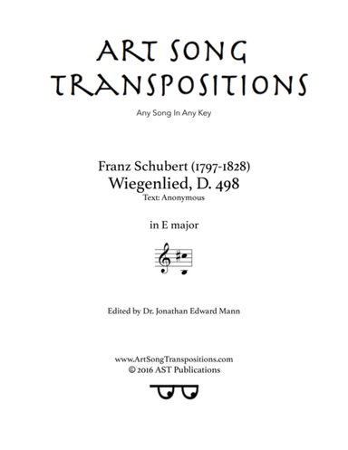 SCHUBERT: Wiegenlied, D. 498 (transposed to E major) (arr. ArtSongTranspositions.com)