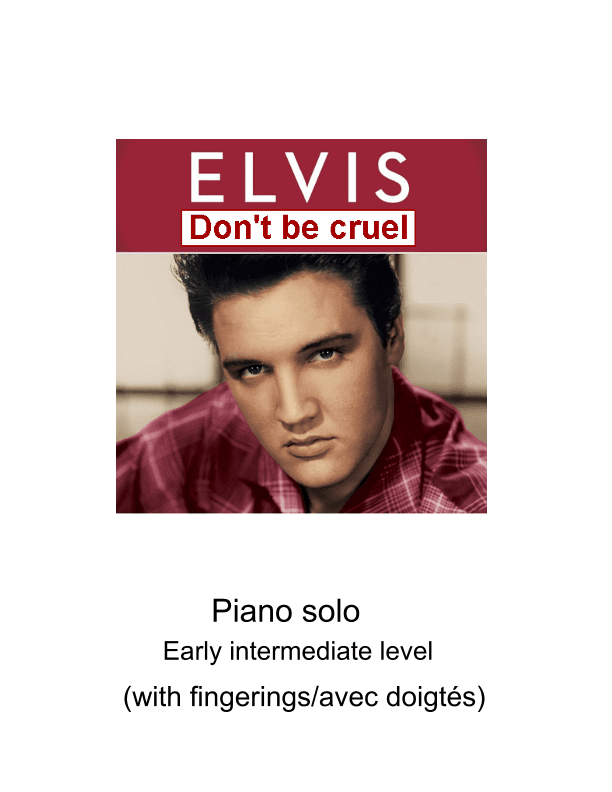 Don't Be Cruel (to A Heart That's True) (arr. JFpiano)