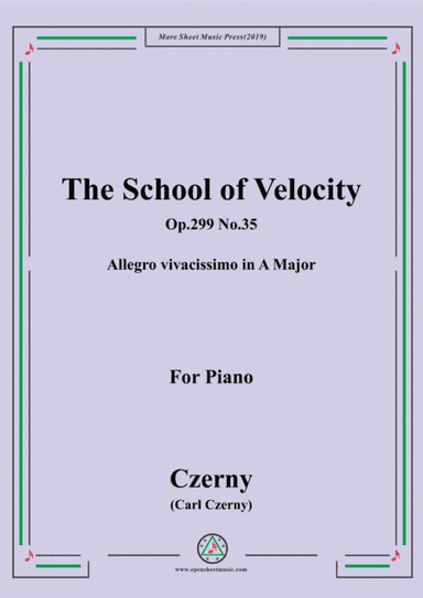 Czerny-The School of Velocity,Op.299 No.35,Allegro vivacissimo in A Major,for Piano (arr. MSM)