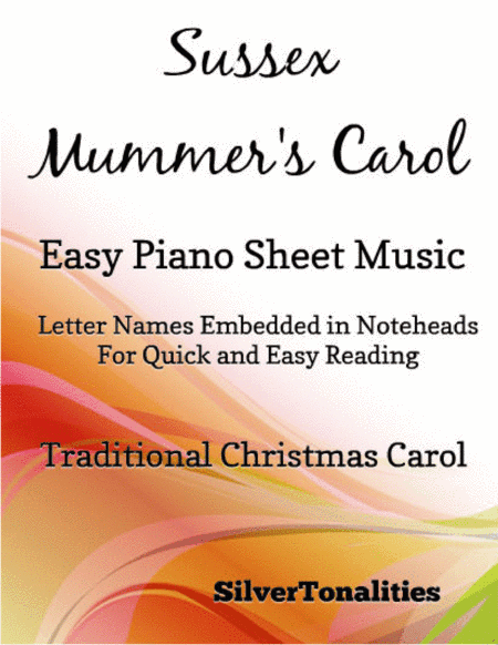 Sussex Mummer’s Carol Easy Piano Sheet Music (arr. SilverTonalities)