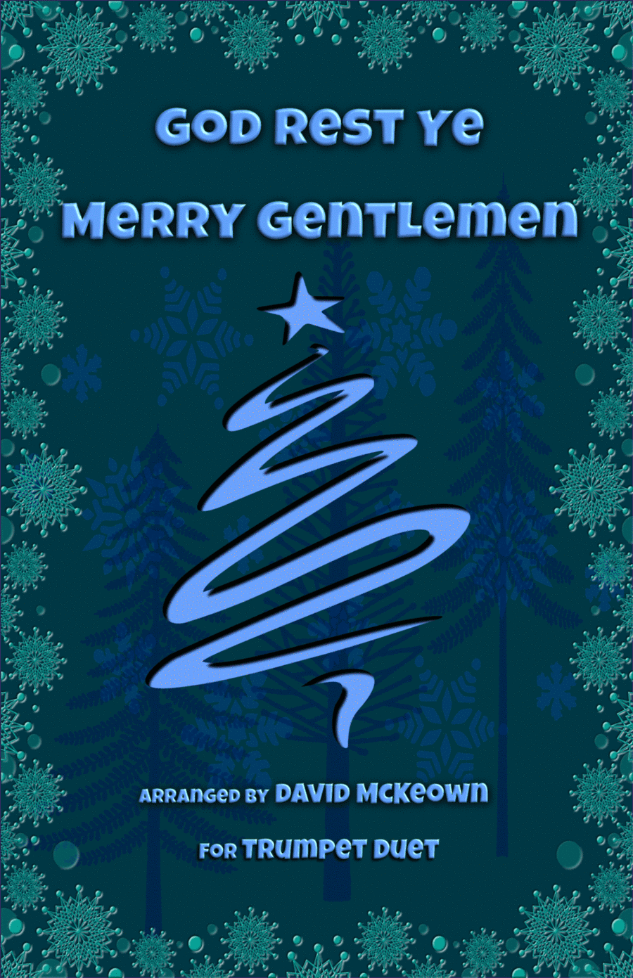 God Rest Ye Merry Gentlemen, Jazz Style, for Trumpet Duet (arr. David McKeown)