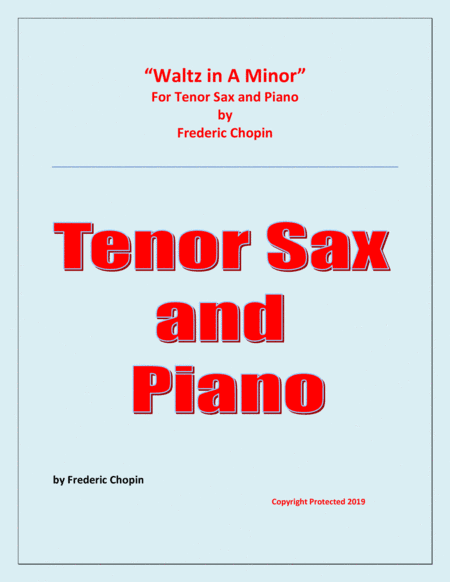 Waltz in A Minor (Chopin) -  Tenor Saxophone and Piano - Chamber music (arr. Raymond Fenech)