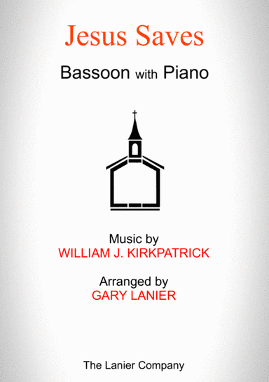 JESUS SAVES (Bassoon with Piano - Score & Part included) (arr. Gary Lanier)