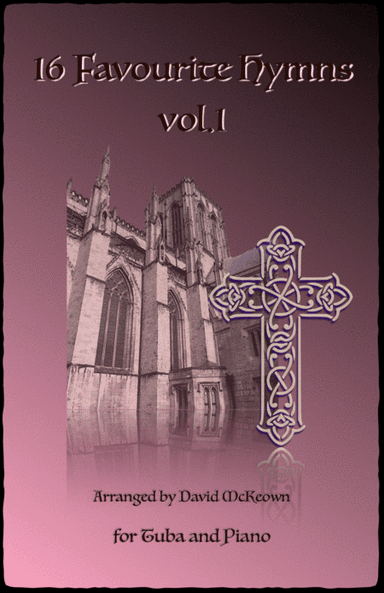 16 Favourite Hymns Vol.1 for Tuba and Piano (arr. David McKeown)