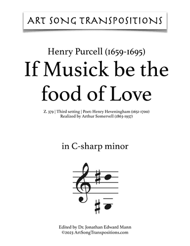 PURCELL: If Musick be the food of Love, Z. 379 (third setting, transposed to C-sharp minor) (arr. ArtSongTranspositions.com)