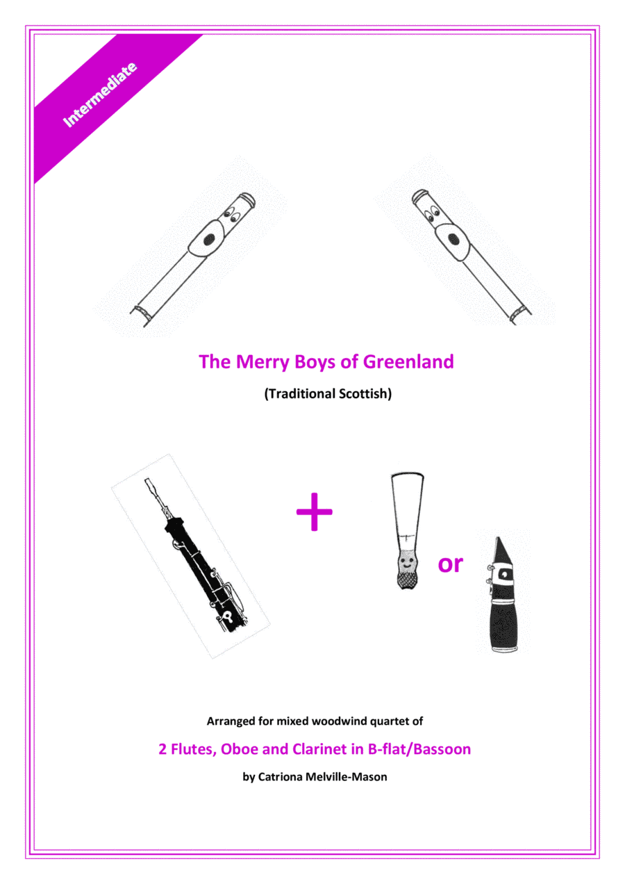 The Merry Boys of Greenland - 2 flutes, oboe & clarinet/bassoon (arr. Catriona Melville-Mason)
