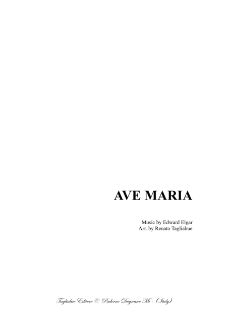 AVE MARIA - E. Elgar - (Op. 2, No. 2) - For SATB Choir and Organ - Score Only (arr. Renato Tagliabue)