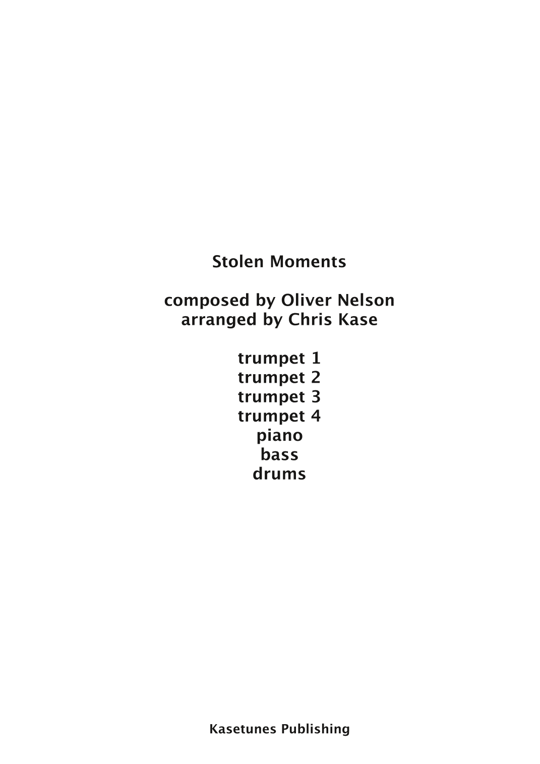 Stolen Moments (arr. Chris Kase)