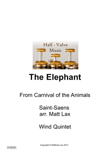 The Elephant from the Carnival of the Animals (Wind Quintet) (arr. Matt Lax)