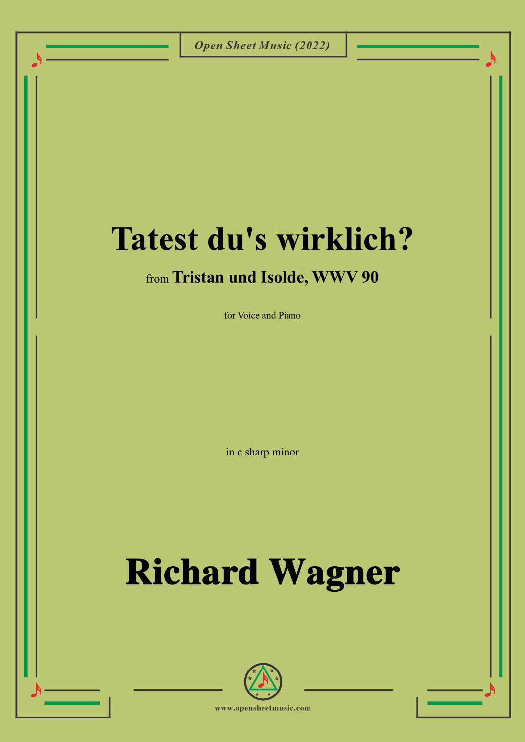 R. Wagner-Tatest du's wirklich?,in c sharp minor,from 'Tristan und Isolde,WWV 90' (arr. OSM Press)