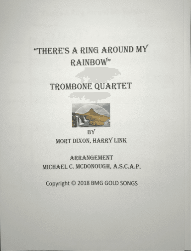 There's A Ring Around My Rainbow (arr. Dr. Michael C. McDonough A.S.C.A.P.)