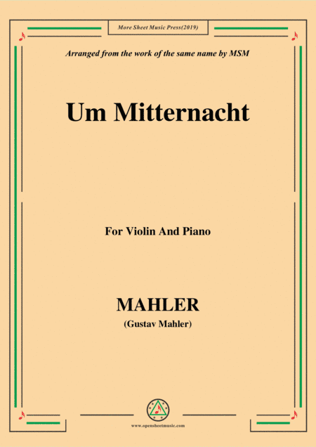 Mahler-Um Mitternacht, for Violin and Piano (arr. MSM)