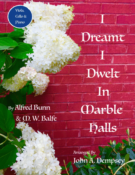 Marble Halls (Trio for Viola, Cello and Piano) (arr. John A. Dempsey)