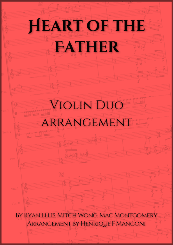 Heart Of The Father (arr. Henrique F Mangoni)