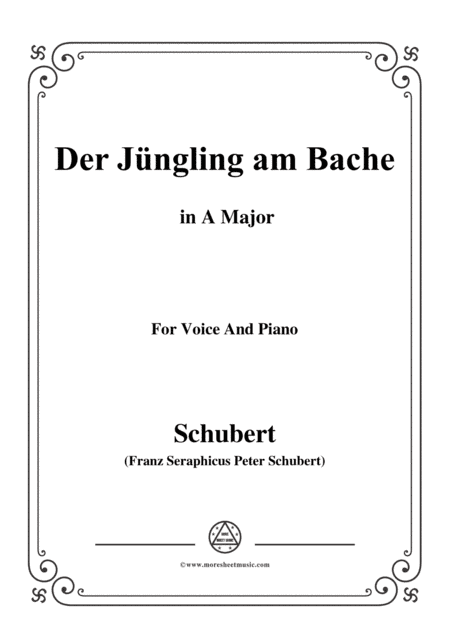 Schubert-Der Jüngling am Bache,A Major,for voice and piano (arr. MSM)