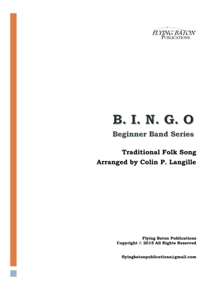 B. I. N. G. O. (arr. Colin P. Langille)
