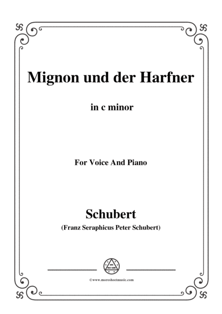 Schubert-Mignon und der Harfner (duet),in c minor,for Voice&Piano (arr. MSM)