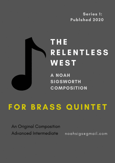 "The Relentless West" - Brass Quintet