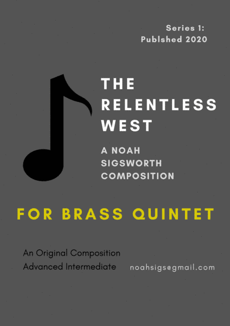 "The Relentless West" - Brass Quintet