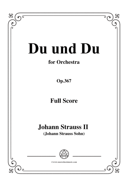 Johann Strauss II-Du und Du,Op.367,for Orchestra (arr. MSM)