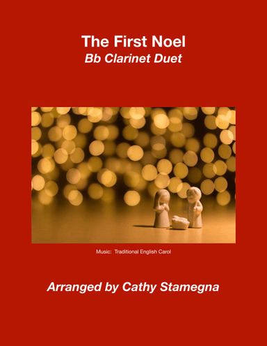 The First Noel (Bb Clarinet Duet) (arr. Cathy Stamegna)