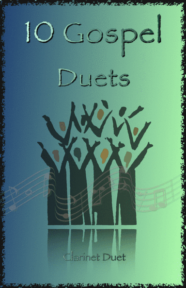 10 Gospel Duets for Clarinet (arr. David McKeown)