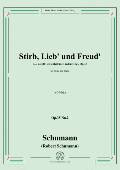 Schumann-Stirb, Lieb' und Freud',Op.35 No.2 in G Major,for Voice&Piano (arr. MSM)