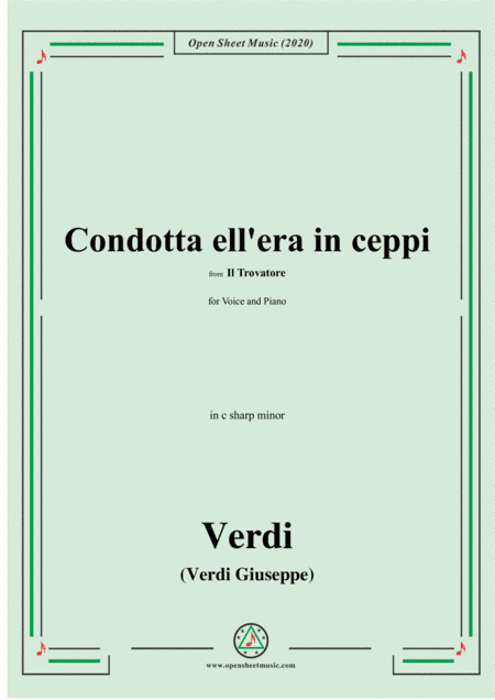 Verdi-Condotta ell'era in ceppi,in c sharp minor,for Voice and Piano (arr. MSM)