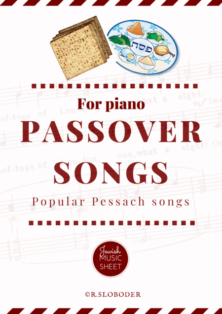 Famous Passover Songs for piano. Pesach seder. (arr. R.Sloboder)