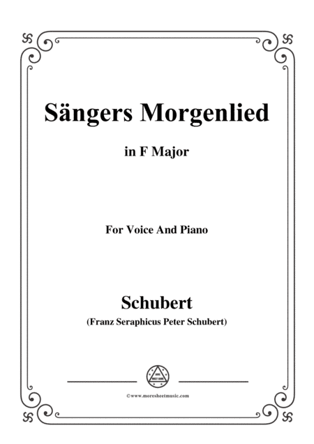 Schubert-Sängers Morgenlied(The Minstrel's Morning Song),D.163,in F Major,for Voice&Piano (arr. MSM)