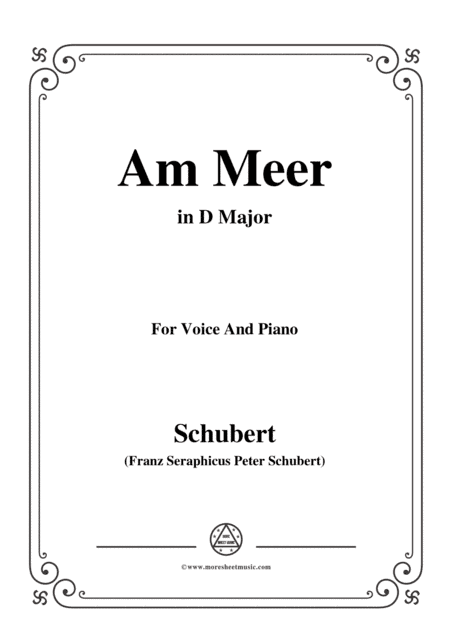 Schubert-Am meer in D Major,for voice and piano (arr. MSM)