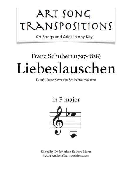 SCHUBERT: Liebeslauschen, D. 698 (transposed to F major) (arr. ArtSongTranspositions.com)