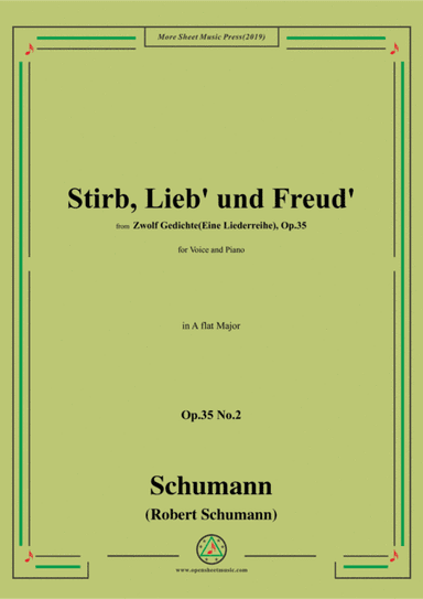 Schumann-Stirb,Lieb' und Freud',Op.35 No.2 in A flat Major,for Voice&Piano (arr. MSM)