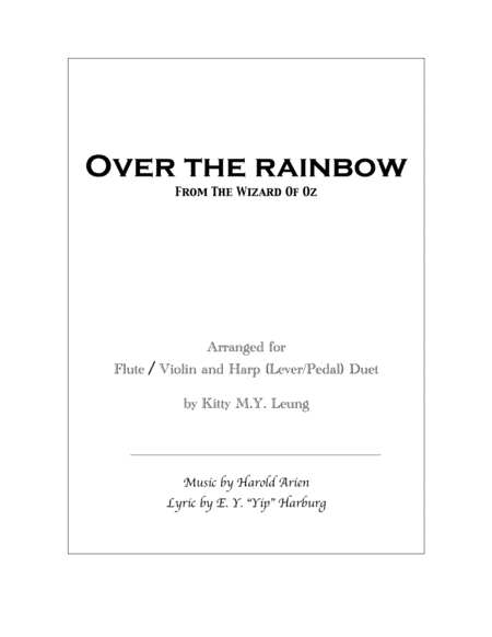 Over The Rainbow (from The Wizard Of Oz) (arr. Kitty M. Y. Leung)