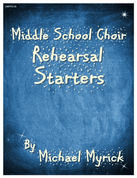 Middle School Rehearsal Starters (arr. MICHAEL MYRICK)