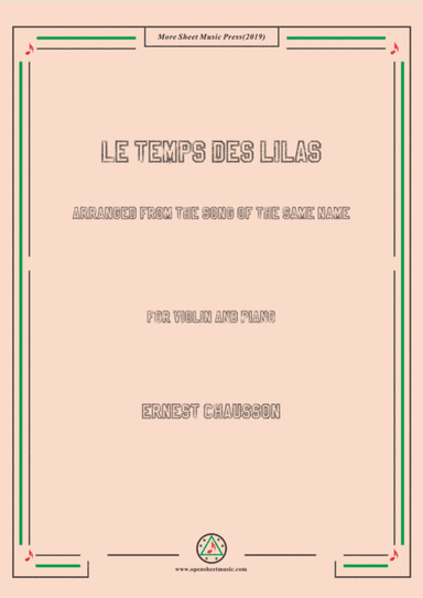 Chausson-Le temps des lilas, for Violin and Piano (arr. MSM)